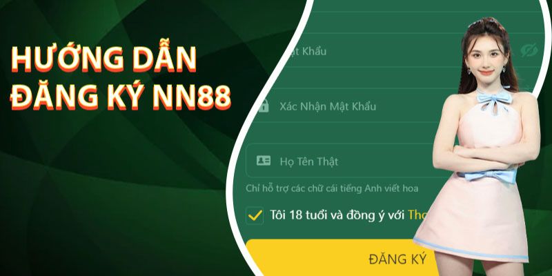 Cách đăng ký tại Nn88 siêu tốc