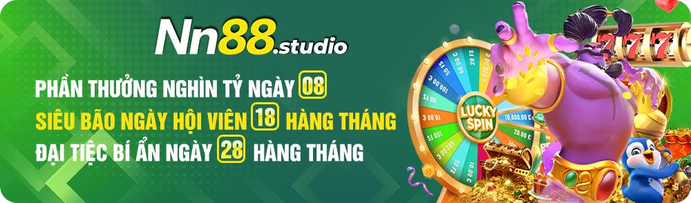 Nn88.studio Phần thưởng nghìn tỷ ngày 08, siêu bão ngày hội viên 18 hàng tháng, đại tiệc bí ẩn ngày 28 hàng tháng