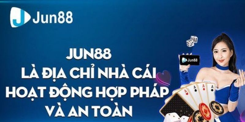 Giới thiệu sơ lược về nhà cái uy tín Jun88 